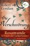 [Rosamunde Königin der Langobarten 03] • Die Verschwörung